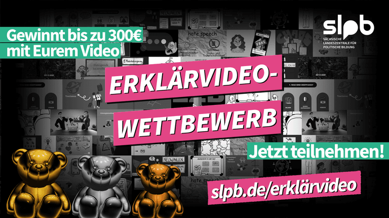 Plakat „Erklärvideo-Wettbewerb“ der Sächsischen Landeszentrale für politische Bildung: Gewinnt bis zu 300 € mit Eurem Video, Jetzt teilnehmen, slpb.de/erklärvideo